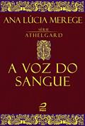 Ler A voz do Sangue (Athelgard), do autor Ana Lúcia Merege