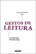 Ler Gestos de leitura: Da história no discurso, do autor Eni Puccinelli Orlandi Ler Gestos de leitura: Da história no discurso, do autor Eni Puccinelli Orlandi