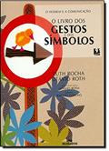 Ler O Livros dos Gestos e dos Símbolos, do autor Ruth Rocha