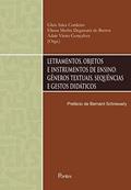 Ler Letramentos, Objetos e Instrumentos de Ensino. Gêneros Textuais, Sequências e Gestos Didáticos, do autor Gláis Sales Cordeiro