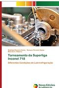 Ler Torneamento da Superliga Inconel 718: Diferentes Condições de Lubrirefrigeração, do autor Rodrigo Pereira Gama; Renann Pereira Gama; Marcos V. Ribeiro