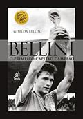 Ler Bellini - O Primeiro Capitão Campeão, do autor Giselda Bellini Ler Bellini - O Primeiro Capitão Campeão, do autor Giselda Bellini