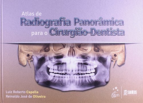 Ler Atlas de Radiografia Panorâmica para o Cirurgião-Dentista, do autor Capella Oliveira