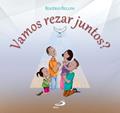 Ler Vamos Rezar Juntos?, do autor Rogério Bellini Ler Vamos Rezar Juntos?, do autor Rogério Bellini