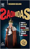 Ler MIDAS SADIM: Tudo o que você precisa evitar para ter sucesso e não se tornar um Sadim., do autor Ricardo Bellino Ler MIDAS SADIM: Tudo o que você precisa evitar para ter sucesso e não se tornar um Sadim., do autor Ricardo Bellino