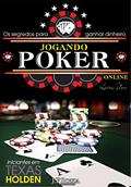 Ler JOGANDO POKER ONLINE - LIVRO 1: OS SEGREDOS PARA GANHAR DINHEIRO ONLINE, do autor J.F ROZZA