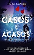 Ler CASOS E ACASOS (CONTOS DE BANCAS Livro 2), do autor ANNY TAVARES