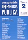 Ler Temas Aprofundados da Defensoria Pública - Volume 2, do autor Aluísio Iunes Monti Ruggeri Ré Ler Temas Aprofundados da Defensoria Pública - Volume 2, do autor Aluísio Iunes Monti Ruggeri Ré