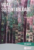 Ler Vida e sustentabilidade, do autor Elian Alabi Lucci