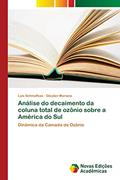Ler Análise do decaimento da coluna total de ozônio sobre a América do Sul: Dinâmica da Camada de Ozônio, do autor Laís Schmalfuss; Glauber Mariano Ler Análise do decaimento da coluna total de ozônio sobre a América do Sul: Dinâmica da Camada de Ozônio, do autor Laís Schmalfuss; Glauber Mariano