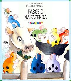 Passeio na Fazenda, do autor Mary Franca