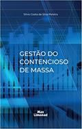 Ler Gestão do Contencioso de Massa, do autor Silvio Costa da Silva Pereira