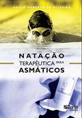 Ler Natação Terapêutica Para Asmáticos, do autor Paulo Roberto de Oliveira Ler Natação Terapêutica Para Asmáticos, do autor Paulo Roberto de Oliveira