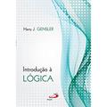 Ler Introdução à Lógica, do autor Harry J. Gensler
