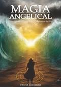 Ler Magia Angelical: Como Contactar os 72 Anjos Cabalísticos De D´us, do autor Frater Eisenheim Ler Magia Angelical: Como Contactar os 72 Anjos Cabalísticos De D´us, do autor Frater Eisenheim