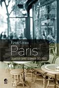 Ler Paris, quartier Saint-Germain-des-Prés, do autor Eros Grau