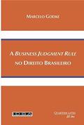 Ler A Business Judgment Rule no Direito Brasileiro, do autor Marcelo Godke
