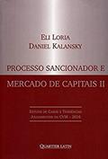 Ler Processo Sancionador e Mercado de Capitais II, do autor Eli Loria; Fernando Gaudereto Lamas