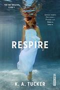 Ler Respire (Ten Tiny Breaths Livro 1), do autor K. A. Tucker