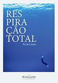 Ler Respiração Total: Técnicas do SwáSthya Yôga, do autor Ro de Castro