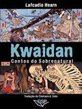 Ler Kwaidan Contos do Sobrenatural, do autor Lafcadio Hearn