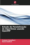 Ler Estudo de Paralelização de Algoritmos usando OpenMP, do autor Prakash Choudhary; Rahul Dadhich Ler Estudo de Paralelização de Algoritmos usando OpenMP, do autor Prakash Choudhary; Rahul Dadhich