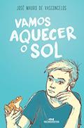 Ler Vamos Aquecer o Sol, do autor José Mauro de Vasconcelos