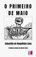 Ler O Primeiro de Maio, do autor Magalhães Lima