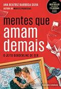 Ler Mentes que amam demais, do autor Ana Beatriz Barbosa Silva