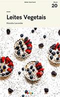 Ler Leites Vegetais: Tá na Mesa, do autor Atelier Gourmand; Nininha Lacombe