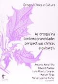 Ler As Drogas na Contemporaneidade, do autor Ana Cristina Mancussi