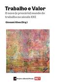 Ler Trabalho e Valor: O novo (e precário) mundo do trabalho no século XXI, do autor Giovanni (Autor) Alves