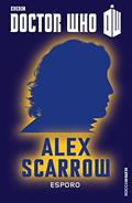 Ler Doctor Who: Esporo - O oitavo Doutor, do autor Alex Scarrow