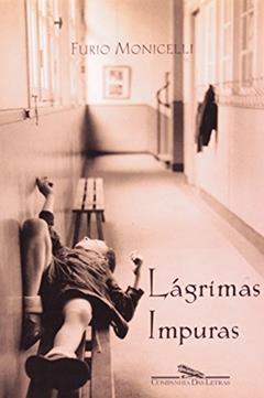 Lágrimas impuras, do autor Furio Monicelli
