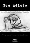 Ler Sou Adicto, do autor Cleber Antonello