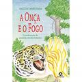 Ler A onça e o fogo, do autor Cristino Wapichana
