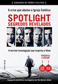 Ler Spotlight: Segredos Revelados, do autor The Boston Globe Ler Spotlight: Segredos Revelados, do autor The Boston Globe