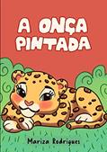 Ler A onça pintada, do autor Mariza Rodrigues