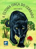 Ler A última onça do Cerrado, do autor Yana Marull Ler A última onça do Cerrado, do autor Yana Marull