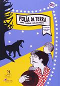 Ler Folia da Terra: o Piá, a Onça e o Jequitibá, do autor Luiz Carlos Laranjeiras
