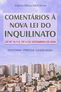 Ler Comentários a nova Lei do inquilinato, do autor Valéria Maria Sant'anna Ler Comentários a nova Lei do inquilinato, do autor Valéria Maria Sant'anna