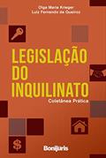 Ler Legislação do inquilinato: coletânea prática, do autor Luiz Fernando de Queiroz; Olga Maria Krieger