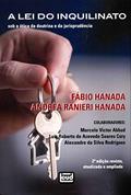 Ler Lei Do Inquilinato, A - Sob A Ótica Da Doutrina E Da Jurisprudência, do autor Fábio" "hanada; Andréa Ranieri" "hanada Ler Lei Do Inquilinato, A - Sob A Ótica Da Doutrina E Da Jurisprudência, do autor Fábio" "hanada; Andréa Ranieri" "hanada