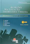 Ler As Ações na Locação Imobiliária Urbana. Com as Alterações da Lei N. 12.112/09. Nova Lei do Inquilinato, do autor Pedro Paulo Filho Ler As Ações na Locação Imobiliária Urbana. Com as Alterações da Lei N. 12.112/09. Nova Lei do Inquilinato, do autor Pedro Paulo Filho