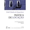 Ler Prática De Locação: Lei Do Inquilinato Anotada, Questões Práticas, Modelos, do autor Gediel Claudino de Araújo Júnior