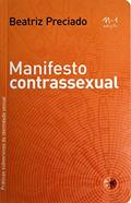 Ler Manifesto contrassexual: práticas subversivas de identidade sexual, do autor Beatriz Preciado Ler Manifesto contrassexual: práticas subversivas de identidade sexual, do autor Beatriz Preciado