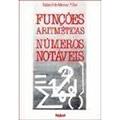 Ler Funções Aritméticas Números Notáveis, do autor Edgard de Alencar Filho Ler Funções Aritméticas Números Notáveis, do autor Edgard de Alencar Filho