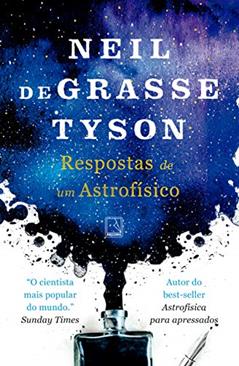 Respostas de um astrofísico, do autor Neil deGrasse Tyson