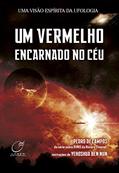 Ler Um vermelho encarnado no céu - nova edição, do autor Pedro de Campos; Yehoshua Ben Nun Ler Um vermelho encarnado no céu - nova edição, do autor Pedro de Campos; Yehoshua Ben Nun