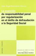 Ler La exención de responsabilidad penal por regularización en el delito de defraudación a la Seguridad Social, do autor José Ángel Brandariz García Ler La exención de responsabilidad penal por regularización en el delito de defraudación a la Seguridad Social, do autor José Ángel Brandariz García